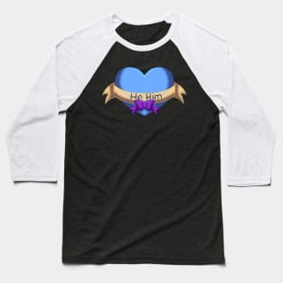 He him pronouns heart Baseball T-Shirt